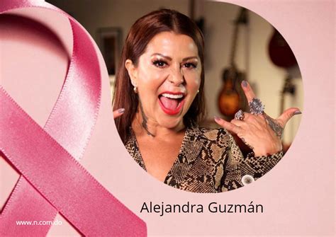 alejandra guzman cancer de mama